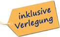 Inklusive Verlegung